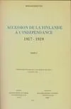 Accession de la Finlande à l'indépendance : 1917, 1917-1919