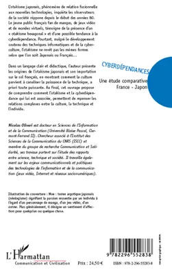 CYBERDEPENDANCES - UNE ETUDE COMPARATIVE FRANCE-JAPON, Une étude comparative France-Japon