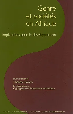 Genre et sociétés en Afrique - implications pour le développement, implications pour le développement