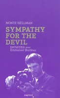 Monte Hellman, sympathy for the devil, entretien avec Emmanuel Burdeau