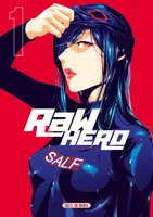 1, Raw Hero T01