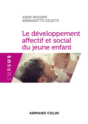 Le développement affectif et social du jeune enfant - 3e éd. - NP