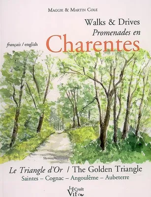 Promenades en Charente, le triangle d'or