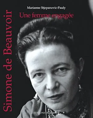 Simone de Beauvoir, Une femme engagée