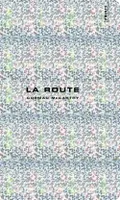 La Route (collector 2010), roman
