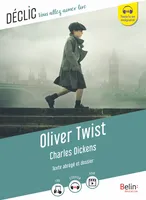 Oliver Twist de Charles Dickens, (Texte abrégé)