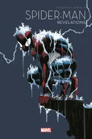 Spider-Man T06 : Révélations - La collection anniversaire 2022, Révélations