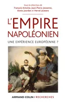 L'Empire napoléonien, Une expérience européenne ?