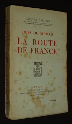 Hors du Marais : La Route de France