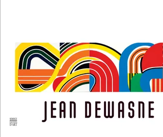 Jean Dewasne / la couleur construite, de l antisculpture à l architecture : exposition au Cateau-Cam