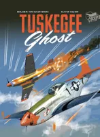 2, Tuskegee ghost. Vol. 2