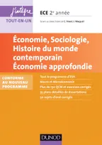 Economie, Sociologie, Histoire du monde contemporain. Economie approfondie. ECE 2