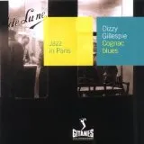 CD / Jazz in Paris : Cognac blues / Dizzy Gill / Gillespie,