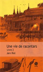 Livres Littérature et Essais littéraires Romans contemporains Etranger Livre 2, Une vie de racontars, Livre 2  Riel Jorn