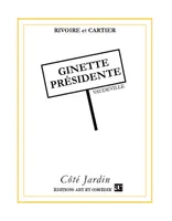 Ginette présidente, Vaudeville