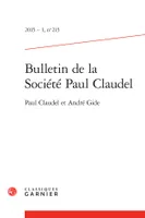 Bulletin de la Société Paul Claudel, Paul Claudel et André Gide