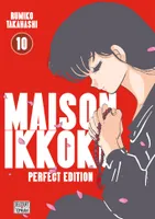 10, Maison Ikkoku - Perfect Edition T10, Perfect edition