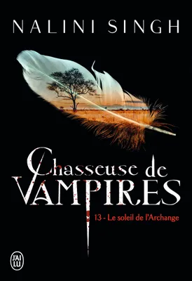 Chasseuse de vampires - 13, Le soleil de l'Archange