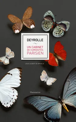 Un cabinet de curiosités parisien, Deyrolle
