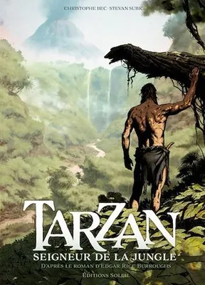 Tarzan T01, Seigneur de la jungle