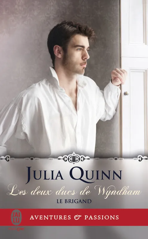 Les deux ducs de Wyndham (Tome 1) - Le brigand Julia Quinn
