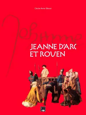 Jeanne D'Arc Et Rouen (Fr)