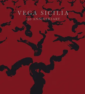 Vega Sicilia 150 Anniversary 1864-2014 /anglais