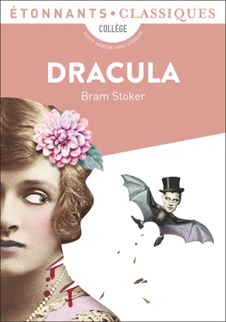 Livres Littérature et Essais littéraires Œuvres Classiques Classiques commentés Dracula Bram Stoker