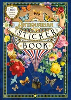 The Antiquarian Sticker Book (Over 1,000 Exquisite Victorian Stickers) /anglais