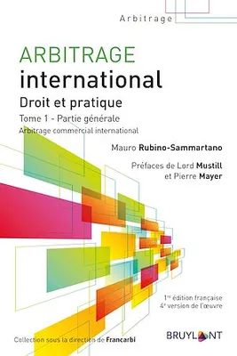 Arbitrage international, Droit et pratique (2 volumes)