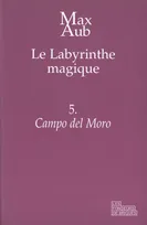 5, CAMPO DEL MORO - LE LABYRINTHE MAGIQUE - 5, Le Labyrinthe magique - 5