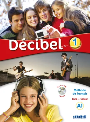 Decibel 1 (2019) - Tout en 1 - Livre + Cahier + DVDrom