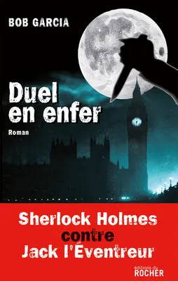 Duel en enfer, Sherlock Holmes contre Jack l'Eventreur