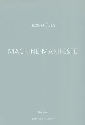 MACHINE-MANIFESTE