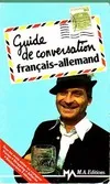 Guide de conversation français Marc Villette, Dominique Kugler, Jean Gerber
