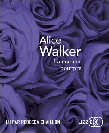 Livres Littérature et Essais littéraires Romans contemporains Etranger La couleur pourpre Alice Walker