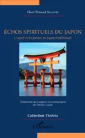 Echos spirituels du Japon, L'esprit et les formes du Japon traditionnel
