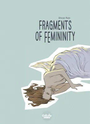 Fragments of Femininity