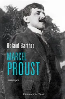 Marcel Proust, mélanges
