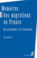 Mémoires des migrations en France