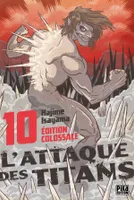 10, L'Attaque des Titans Edition Colossale T10