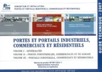 Portes et portails industriels, commerciaux et résidentiels, en 3 volumes