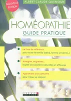 Homéopathie - Guide pratique, guide pratique