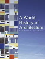 A World History of Architecture (2nd Ed.) /anglais