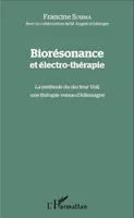 Biorésonance et électro-thérapie, La méthode du docteur Voll, une thérapie venue d'Allemagne