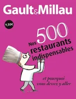 nos 500 restaurants indispensables et pourquoi vous devez y aller