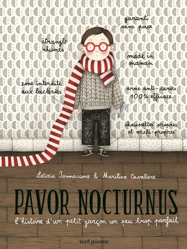 Livres Jeunesse de 3 à 6 ans Albums Pavor Nocturnus, L'histoire d'un petit garçon un peu trop parfait Letizia Iannaccone, Marilina Cavaliere