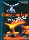 Danse hip-hop respect !