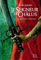 La saga des Limousins, 1, Le seigneur de Châlus, 967-999