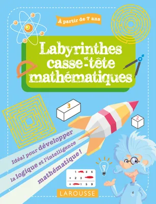 Mes labyrinthes et casse-têtes mathématiques, 7-9 ans